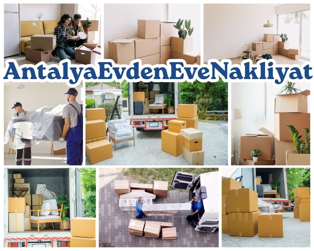 Antalya Afşin Evden Eve Asansörlü Taşımacılık